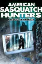 Watch American Sasquatch Hunters: Bigfoot in America Zoechip