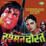 Watch Dushman Dost Zoechip