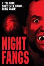 Watch Night Fangs Zoechip