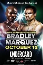 Watch Timothy Bradley vs Juan Manuel Marquez Undercard Zoechip