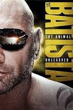 Watch WWE Batista: The Animal Unleashed Zoechip