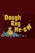 Watch Dough Ray Me-ow (Short 1948) Zoechip