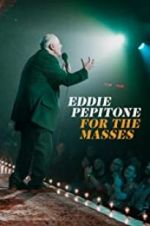 Watch Eddie Pepitone: For the Masses Zoechip