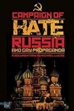 Watch Campaign of Hate: Russia and Gay Propaganda Zoechip