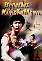 Watch Bruce Lee and Kung Fu Mania Zoechip