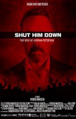 Watch Shut Him Down: The Rise of Jordan Peterson Zoechip