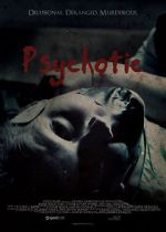 Watch Psychotic Zoechip