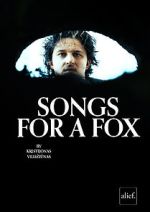 Watch Songs for a Fox Zoechip