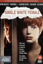 Watch Single White Female Zoechip