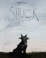 Watch Shuck (Short 2023) Zoechip