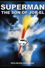 Watch Superman: Son of Jor-El (FanEdit Zoechip