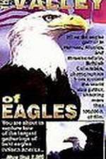 Watch Valley of the Eagles Zoechip