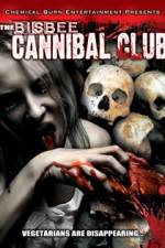 Watch Bisbee Cannibal Club Zoechip