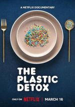 Watch The Plastic Detox Zoechip