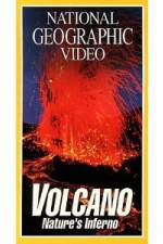 Watch National Geographic's Volcano: Nature's Inferno Zoechip