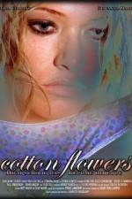 Watch Cotton Flowers Zoechip