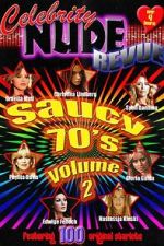 Watch Celebrity Nude Revue: The Saucy 70\'s Volume 2 Zoechip