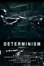 Watch Determinism Zoechip