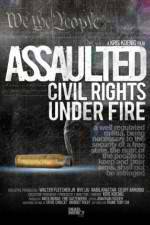 Watch Assaulted: Civil Rights Under Fire Zoechip