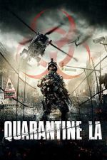 Watch Quarantine L.A. Zoechip