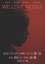 Watch We Love Moses Zoechip