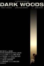 Watch Dark Woods Zoechip