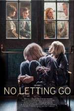 Watch No Letting Go Zoechip