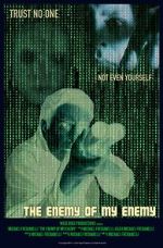 Watch The Enemy of My Enemy Zoechip