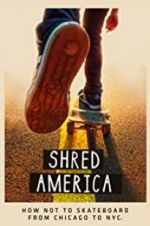 Watch Shred America Zoechip
