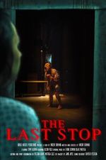 Watch The Last Stop (Short 2023) Zoechip