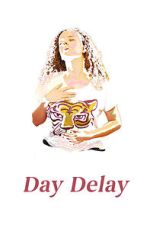 Watch Day Delay Zoechip