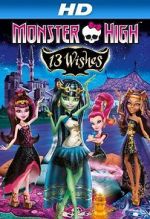 Watch Monster High: 13 Wishes Zoechip
