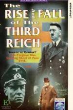 Watch The Rise and Fall of the Third Reich Zoechip
