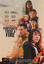 Watch Portraits from a Fire Zoechip