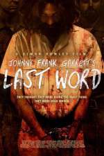 Watch Johnny Frank Garrett\'s Last Word Zoechip