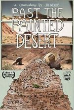 Watch Past the Painted Desert Zoechip