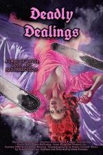 Watch Deadly Dealings Zoechip