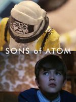 Watch Sons of Atom (Short 2012) Zoechip