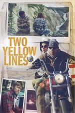 Watch Two Yellow Lines Zoechip