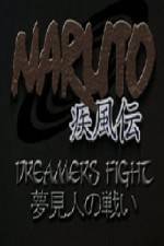 Watch Naruto Shippuden Dreamers Fight - Complete Film Zoechip
