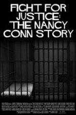 Watch Fight for Justice The Nancy Conn Story Zoechip