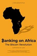 Watch Banking on Africa: The Bitcoin Revolution Zoechip