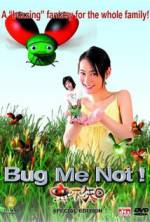 Watch Bug Me Not! Zoechip