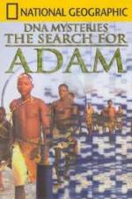 Watch National Geographic DNA Mysteries - The Search For Adam Zoechip