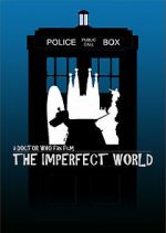 Watch Doctor Who: El Mundo Imperfecto Zoechip