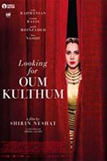 Watch Looking for Oum Kulthum Zoechip