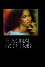 Watch Personal Problems Zoechip