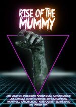 Watch Rise of the Mummy Zoechip