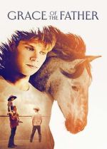 Watch Grace of the Father Zoechip