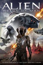 Watch Alien Reign of Man Zoechip
